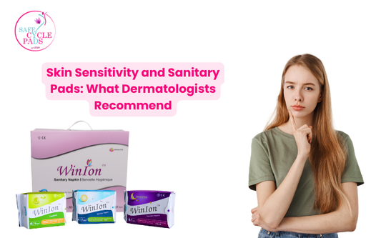 Skin Sensitivity and Sanitary Pads
