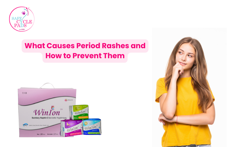 What Causes Period Rashes and How to Prevent Them