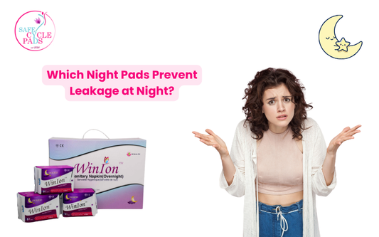 Which Night Pads Prevent Leakage at Night